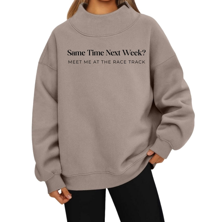 Same Time Next Week? Mock Neck Oversized Sweatshirt