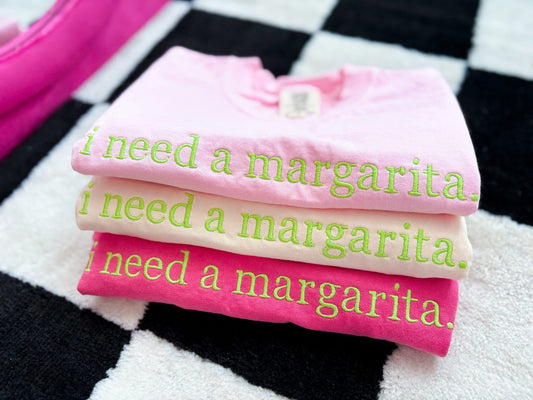 i need a margarita (tee/crewneck)